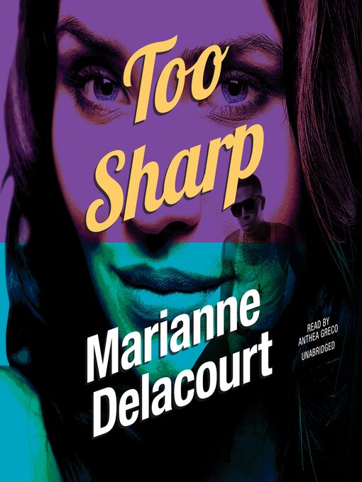 Title details for Too Sharp by Marianne Delacourt - Wait list
